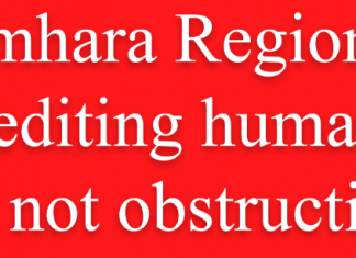 The Amhara Regional State is expediting humanitarian aid; not obstructing it.